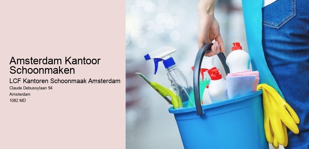 Amsterdam Kantoor Schoonmaken